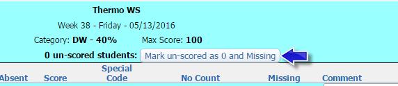New Caney ISD 2018-2019 Teacher Gradebook Manual 29 Click Mark un-scored as 0 and Missing to give a grade of 0 to all student