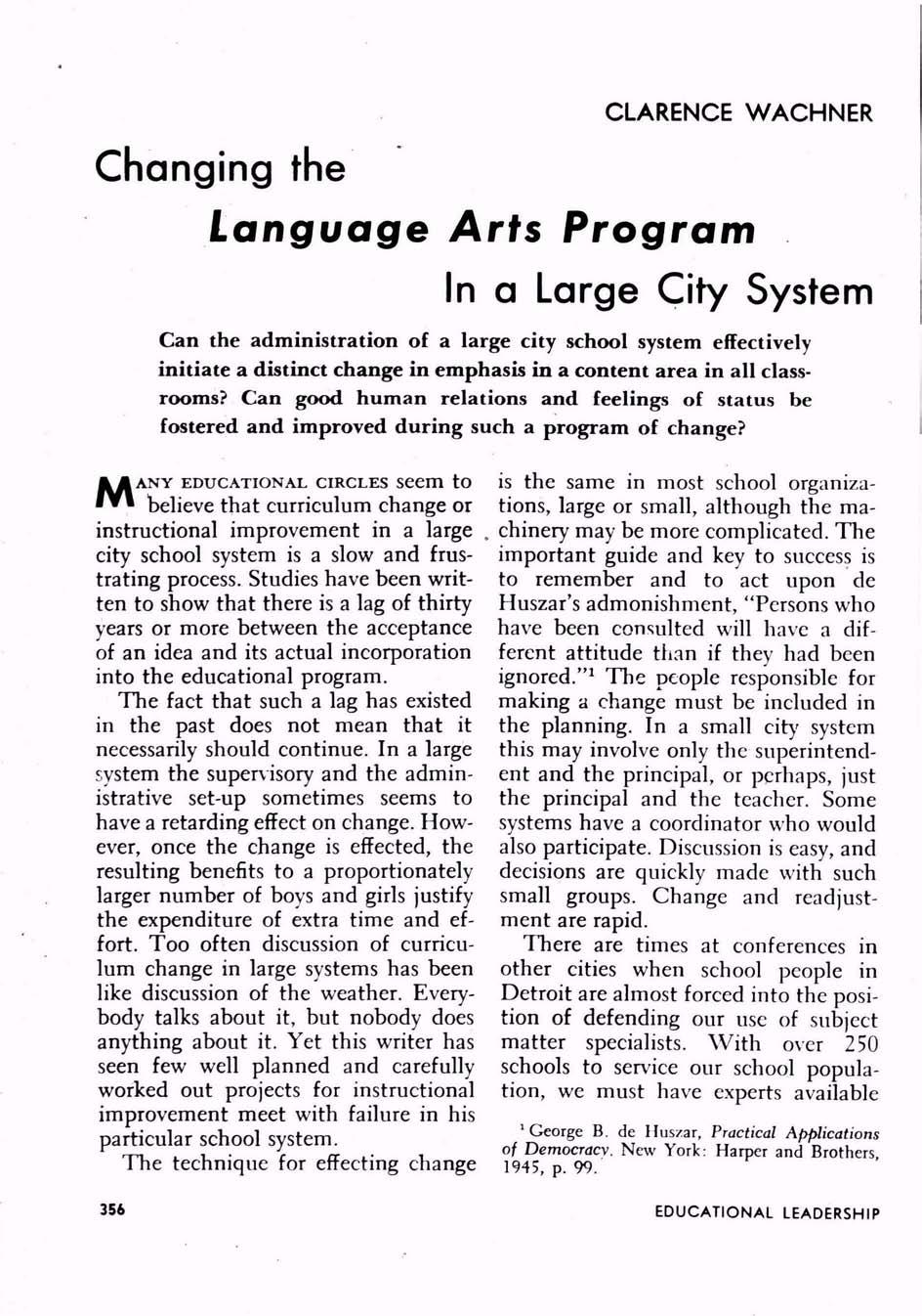 Language Arfs Program Can the administration of a large city school system effectively initiate a distinct change in emphasis in a content area in all class rooms?