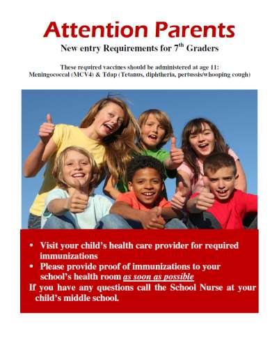 State Law Requirement Important Immunization requirements for next year's 7th grade students.
