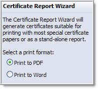 certificate papers or as stand-alone reports. Choose to print in PDF or Word format.