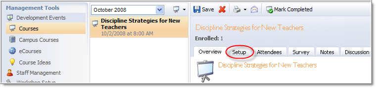 Editing Course Information Setup Tab Manage Tab > Development Events > Courses > Select Course > Setup Tab Select Setup Tab to enter the course information and details.