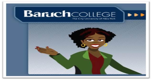 Welcome to Baruch College! ADVISEMENT SESSION AGENDA: Welcome! Your Baruch College Journey begins today!