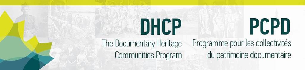 The Past Becomes the Future: Strengthening Communities Through Documentary Heritage Seminar November 6, 2018, Alfred Pellan Room, 395 Wellington, Ottawa, Ontario Heather Adams Speakers Collections
