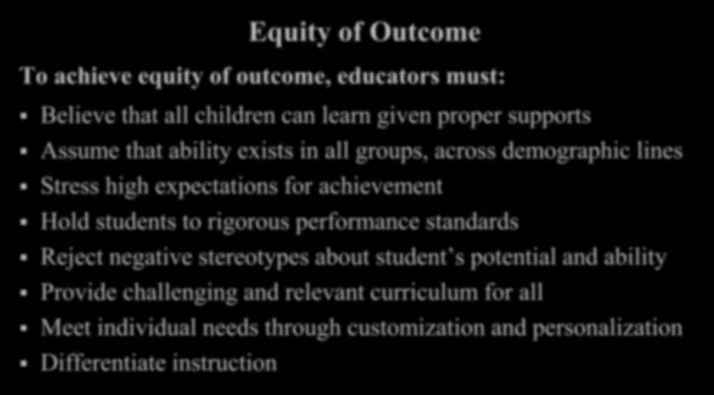 to rigorous performance standards Reject negative stereotypes about student s potential and ability Provide challenging