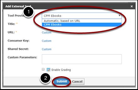 6. In the Add External Tool window, open the Tool Provider dropdown. Choose the Tool Provider name that you set in step 3 (CPM ebooks). The other fields in the window fill in automatically.