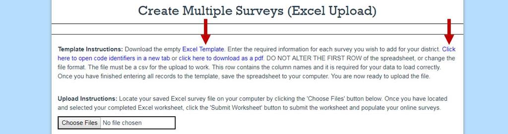 2. Select Add multiple student surveys. 3. Click on the Excel Template link to download the Excel template for uploading leavers.