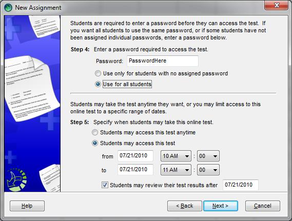 11. At Step 4, to make your test more secure enter a password for the test and check the button Use for all Students. The Password is not case specific. 12.