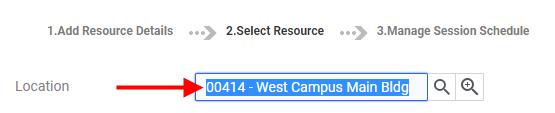 c. Resources: Add Rooms and Instructors to your instructor-led class. i. Adding an Instructor. 1. Click Add Resource. 2. Select a Resource Type. 3. Select Instructor and click Next. 4.