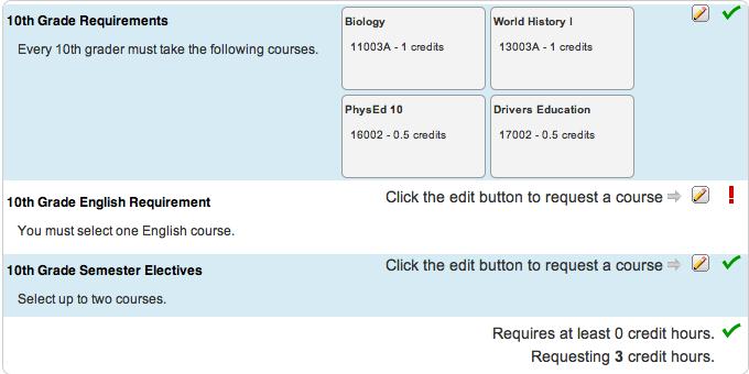 4. Review the request form Click the pencil icon to edit the course requests for that requirement. The green check mark confirms a selection or signifies an optional requirement.