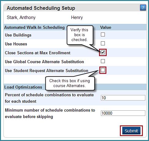 2. From the Automated Scheduling Setup page, verify the Close Sections at Max Enrollment