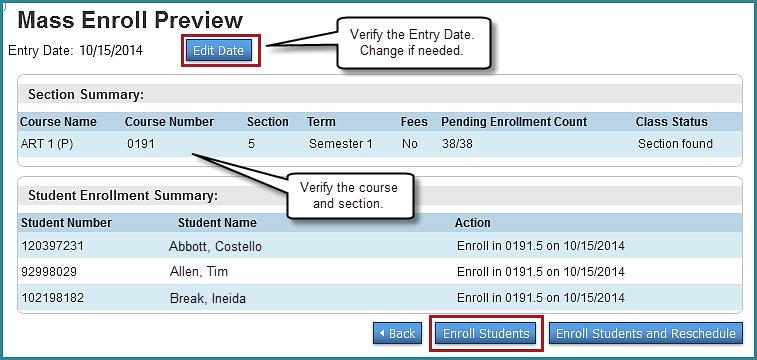 Verify the section information on the Mass Enroll Preview window and edit the Entry Date