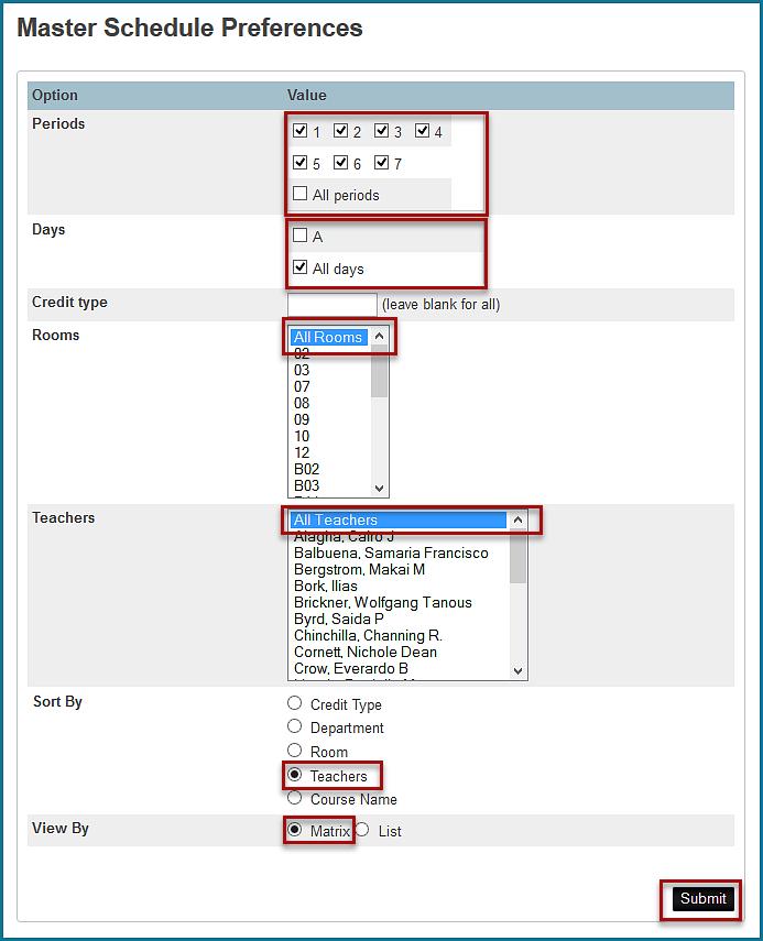 Master Schedule from the Function Menu 1. From the Start Page, under Functions, click Master Schedule. 2. Configure the Master Schedule Preferences page as follows: a.