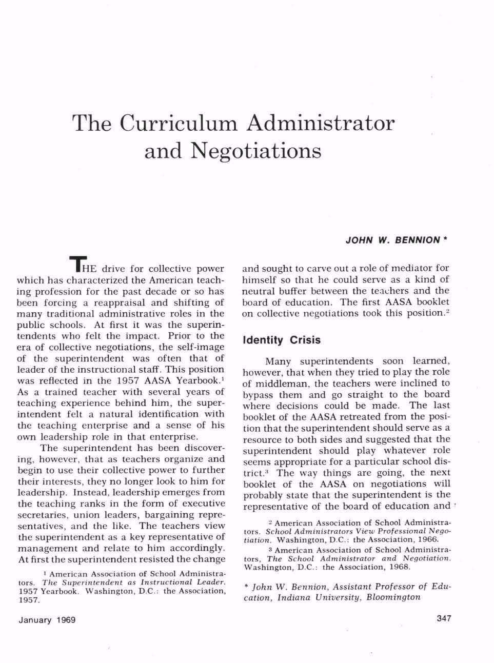 The Curriculum Administrator and Negotiations I HE drive for collective power which has characterized the American teach ing profession for the past decade or so has been forcing a reappraisal and