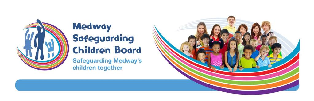 Medway Safeguarding Children Board
