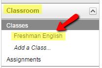 Go to the CLASSROOM menu item and click on your class name.