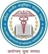 अ खल भ रत य आय व न स थ न,र यप र (छ सगढ़) All India Institute of Medical Sciences Raipur (Chhattisgarh) G. E. Road, Tatibandh, Raipur-492 099 (CG) www.aiimsraipur.edu.in No. Advt.