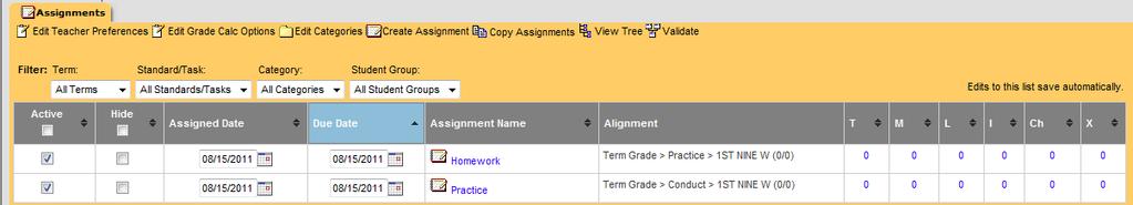 Assignment Window Assignments created for the section selected will be visible in a grid format. 1.