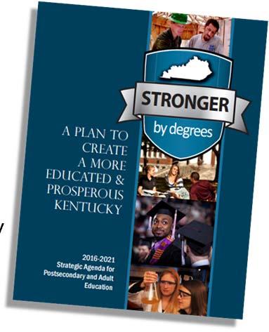 all levels. 45% in 2013 The Big Picture: Three Focus Areas OPPORTUNITY. How can Kentucky encourage more people to take advantage of postsecondary opportunities? SUCCESS.