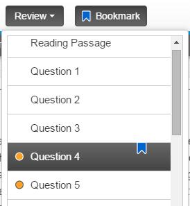 Have students select the Bookmark button and tell students that when the Bookmark button is selected, it will turn dark gray. This button would be used to mark a question for review at a later time.