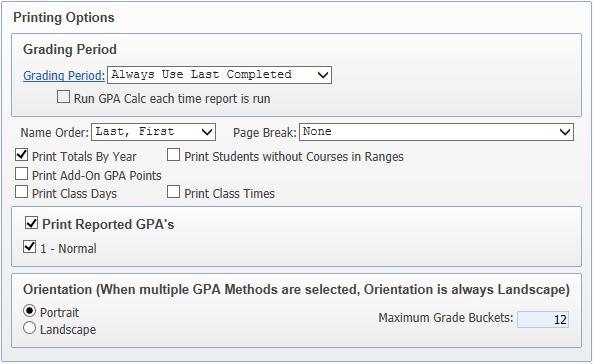 Printing Options Grading Period: There are 2 different options in the Grading Period drop down menu. Always Use Last Completed: This will always look at the last completed Grading Period.