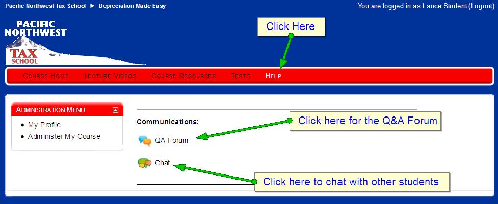 Getting Help Chat: The chat feature allows you to interact with other students taking the course in a live setting.