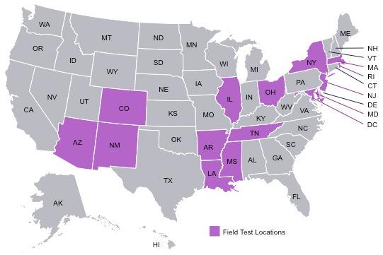 Field Test: 14 States & DC Participated Over 1 million students participated Nearly 16,000 schools In most