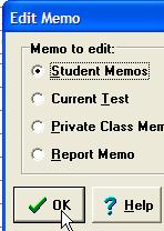 Choose Student Memo and then click OK. 23.