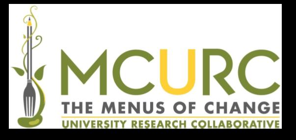 Overview of the Menus of Change University Research Collaborative Jointly Led by The Culinary Institute of America and Stanford University The Vision To create a dynamic, invitational network of