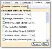 Students Tab The Students Tab is used to determine which students are associated with the assessment and to delete student assessment entries.