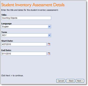 Enter the title for the assessment Choose a language and term from the drop-down list Depending on the inventory chosen in the previous step, the language and term options will reflect the inventory