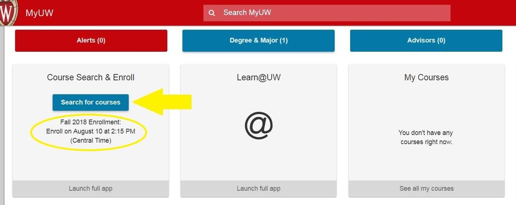 Inside Academic Navigator locate the Course Search & Enroll box. Click on the blue button that says Search for courses. Please note: this is where you can find your enrollment date and time.