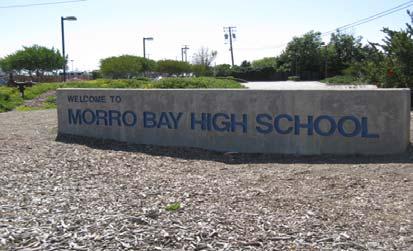Morro Bay High School Morro Bay, California Morro Bay High School, Home of the Pirates.