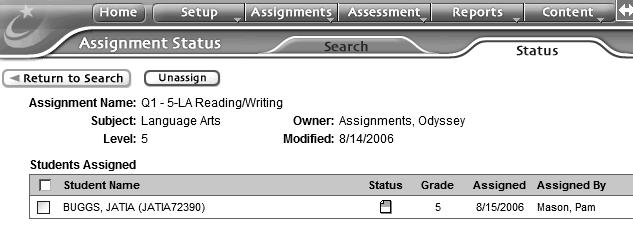 Assignments Menu Assignment Archive option How to view activities in an assignment 1. Go to the ASSIGNMENT menu. 2. Select ASSIGNMENT ARCHIVE choice. 3.