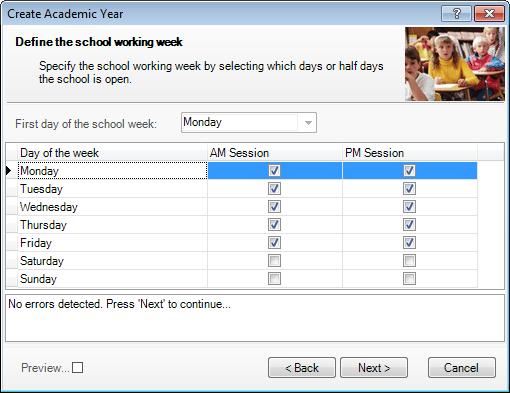 Define the days when the school will be open by selecting the check box(es) adjacent to each required day, including both AM and PM sessions, as required.