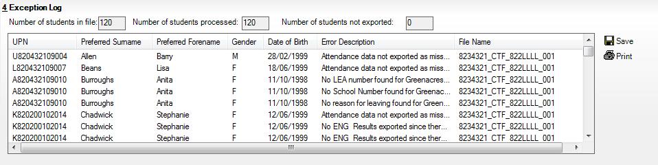 After the file has been created, any errors are displayed in the Exception Log panel, together with the number of pupil/students in the file, the number processed and the number not exported.