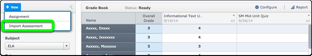 Importing Assessments The Grade Book allows you to import any Local Assessment data (i.e., District Benchmarks, Item Bank Tests, Keys, etc.