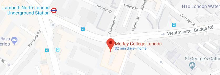 VISITING US OUR ADDRESS Pay : us a vist at: Morley College 61 Westminster Bridge Road London, SE1 7HT Tel 020 7450 1889 By tube Nearest underground stations are Waterloo and Elephant and Castle.