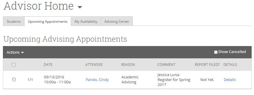 **Once an appointment is created, you can see the appointment in the student s profile under the More tab by clicking Appointments, then looking under Upcoming Appointments.
