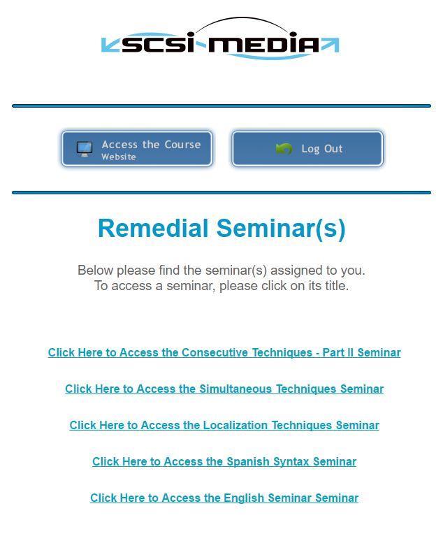 If you want to access the assigned remedial seminar, please click on the Access