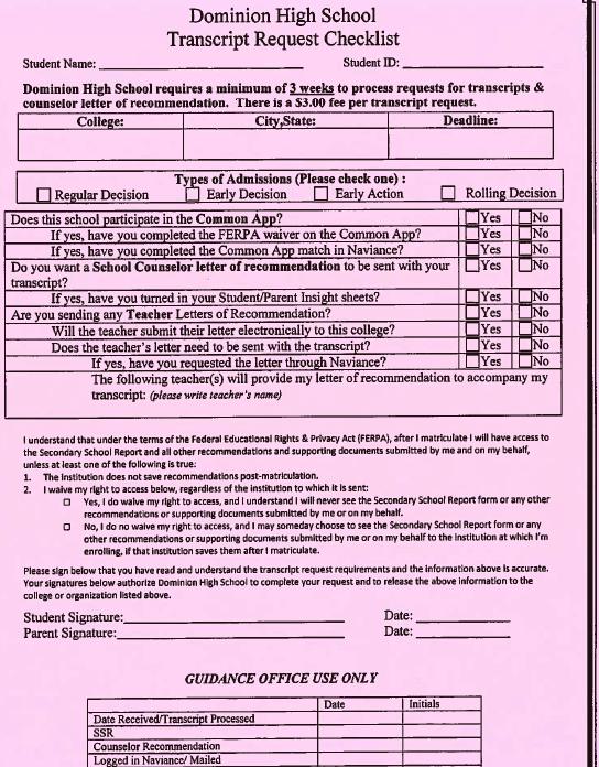 PINK Transcript Request Form Students should pick up in school counseling office Print legibly Be specific!