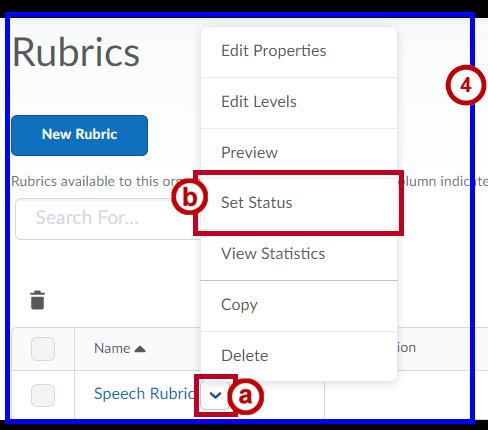 a. Clicking the drop-down arrow next to the rubric name (See Figure 47). b. Selecting the specific tab you want to edit (See Figure 47).