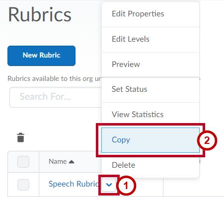 Rather than starting a new rubric, you may want to copy an existing rubric to allow for editing rather than starting from scratch. The following explains how to copy a rubric: 1.