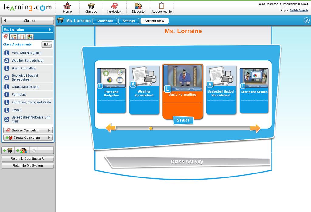 Step 7: Classes: Student View Click Student View. The Student View button displays what students see when they log in.