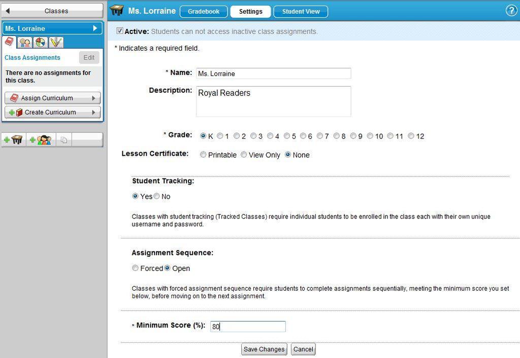 Step : Classes: Settings After naming the class you will be prompted to set the class settings.