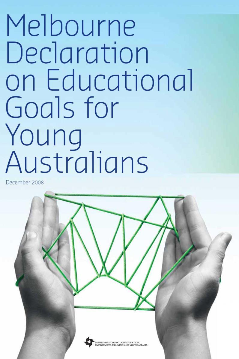 EDUCATIONAL GOALS FOR YOUNG AUSTRALIANS GOAL 2: Supporting all young Australians to