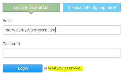 Login to GradeCam To login to GradeCam link to: https://insight.gradecam.com/login. Perry employees can also login to gradecam off of Perry s Staff page (http://perrylocal.org/staff-intranet/).