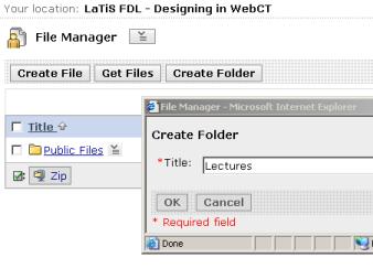 The above image shows the File Manager in a blank WebCT course that we are going to design.