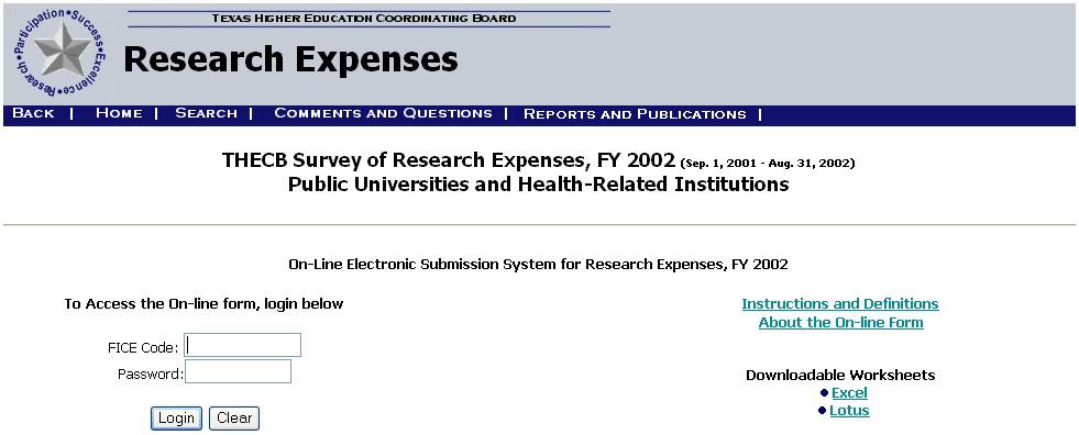 APPENDIX A RESEARCH EXPENDITURES SURVEYS THECB - Survey of Research Expenses, FY 2002 Public Universities and Health-Related Institutions About the On-Line Form The survey should be completed by