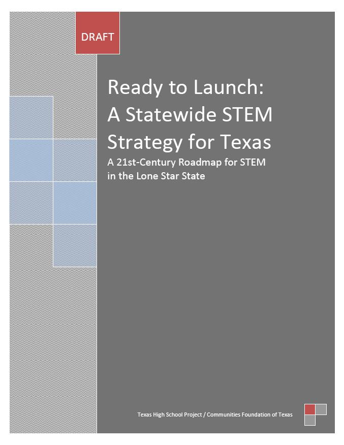 Statewide STEM Strategy Align economic development with talent development, expand quality STEM teaching and learning, and mobilize STEM champions to support and sustain the effort.