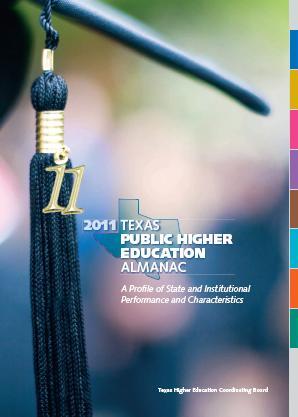 Postsecondary Success Initiatives The first comprehensive almanac of Texas higher education and institutional data Public-Private Partnerships Texas Higher Education Coordinating Board Texas High